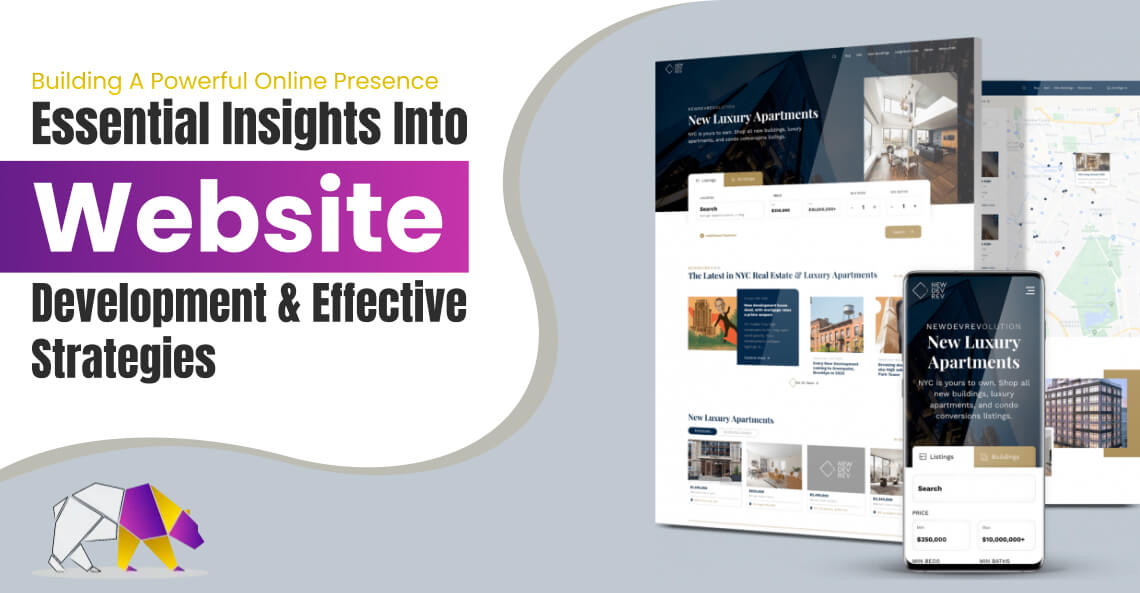 Building a Powerful Online Presence: Essential Insights into Website Development and Effective Strategies